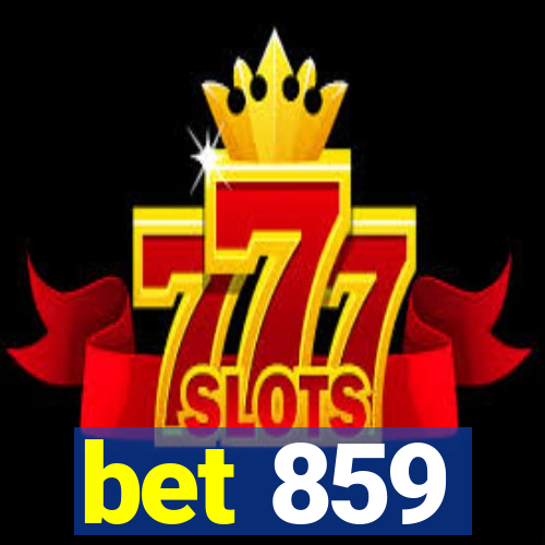 bet 859